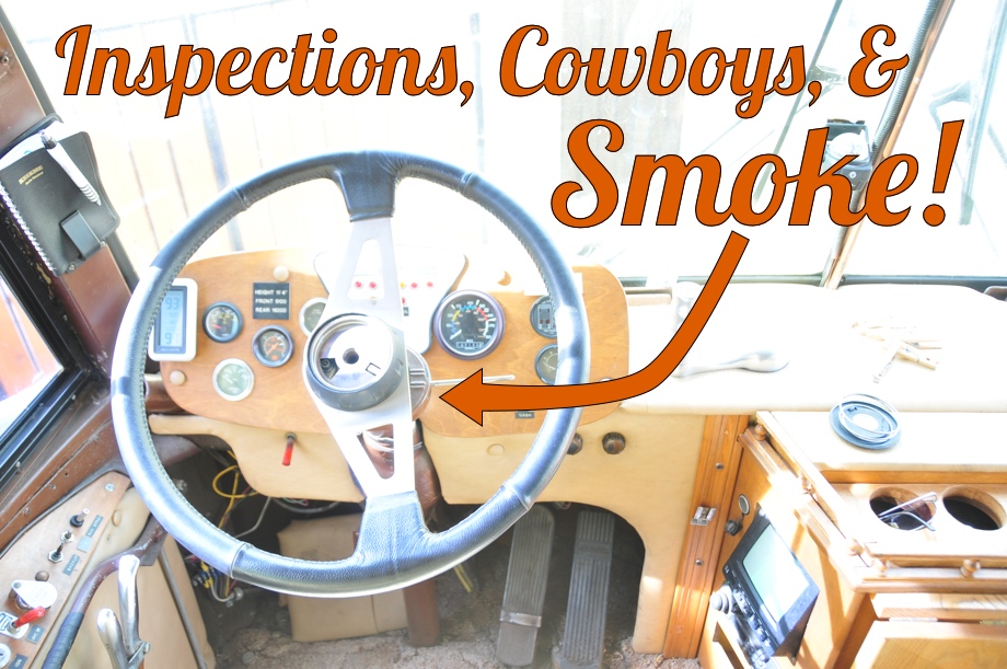 Bus Renovation - Part One - Inspections, Cowboys, & Smoke!