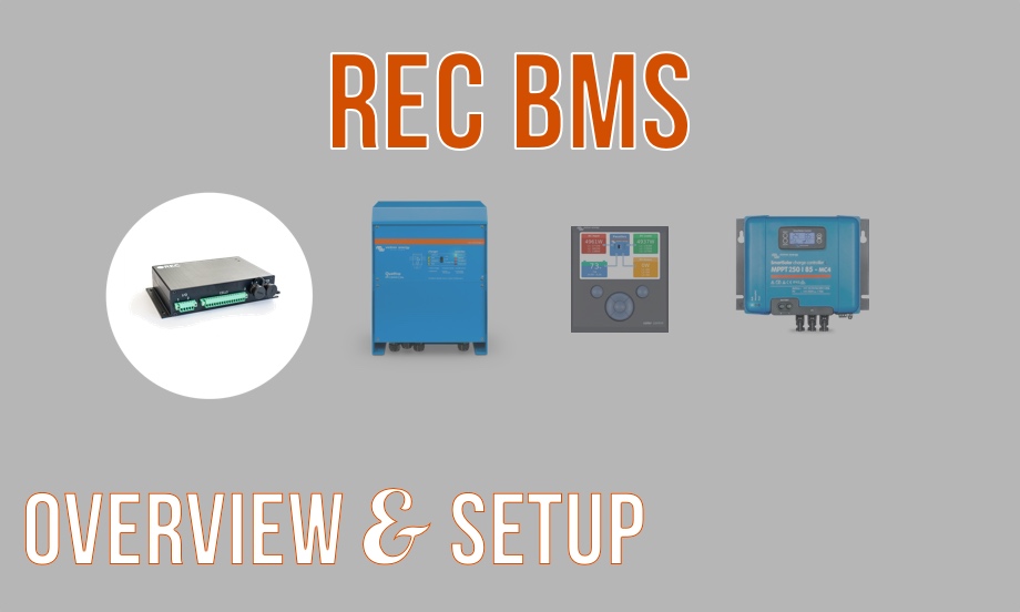 REC BMS: An Overview & the Setup