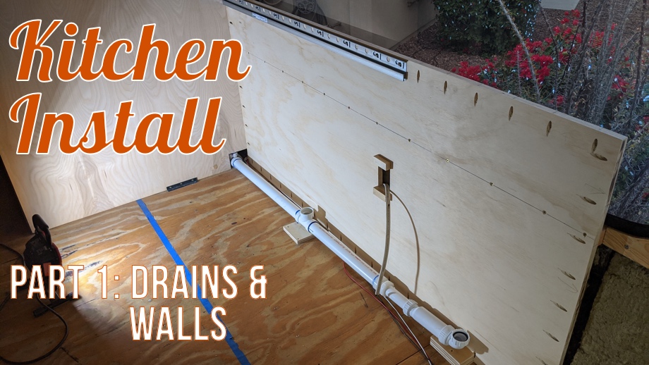 Kitchen Install - Part 1: Drains & Walls