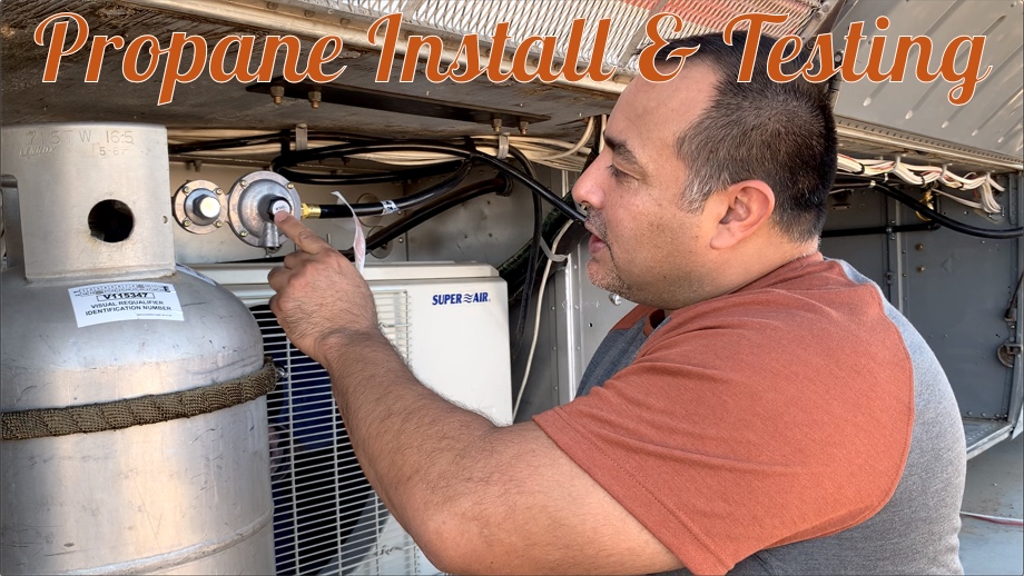 Propane Install and Testing