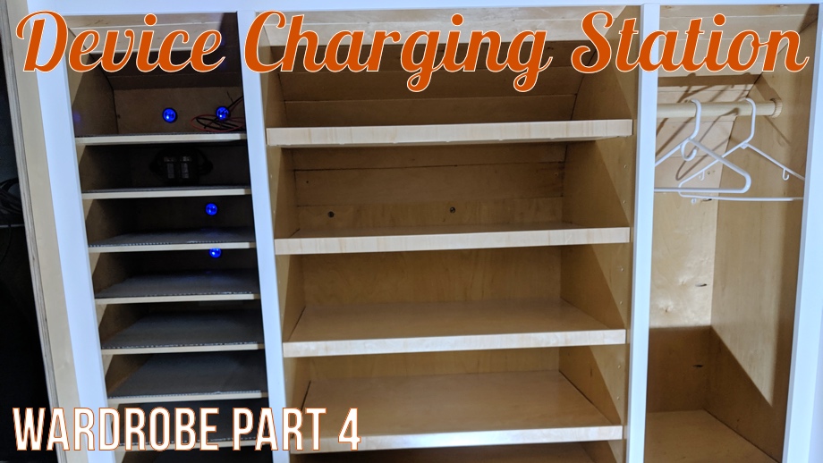 The Wardrobe - Part 4: Device Charging Station