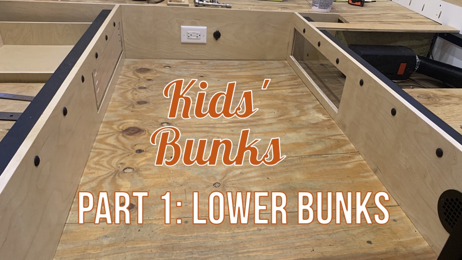 Kids' Bunk Room: Part 1 - Lower Bunks
